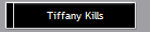 Tiffany Kills